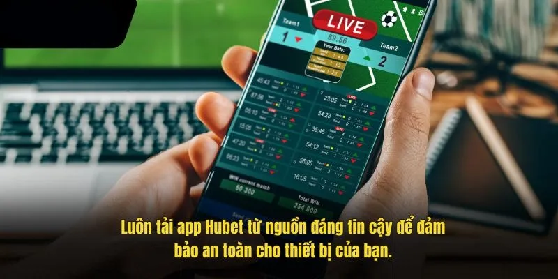 Lưu ý để download ứng dụng về máy an toàn